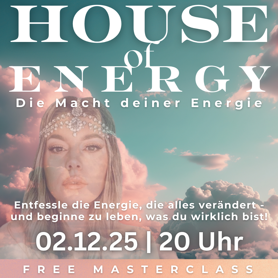 "HOUSE of ENERGY" - FREE MASTERCLASS | 02.12.2025