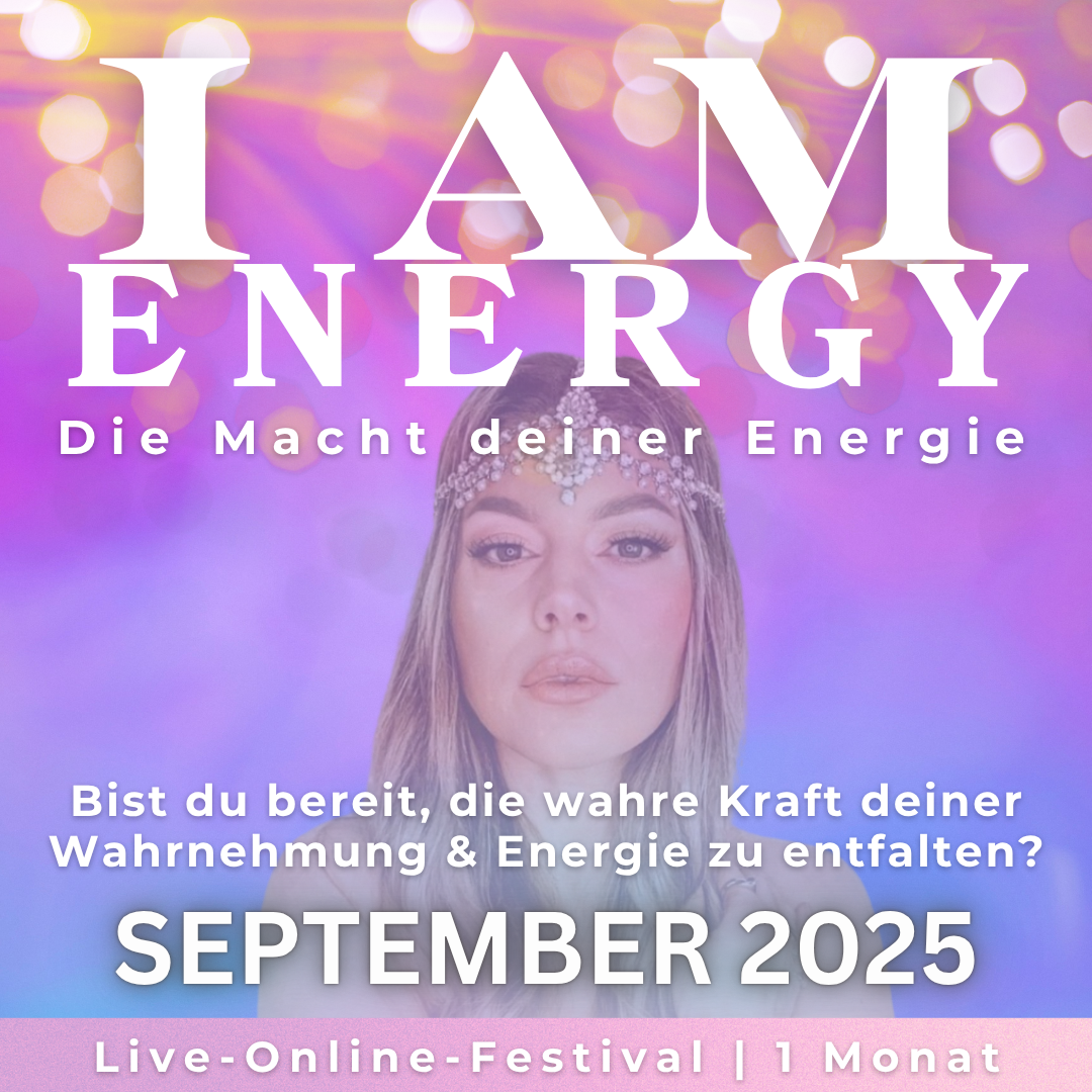 Online-Festival "I AM Energy" | 1 Monat | September 2025
