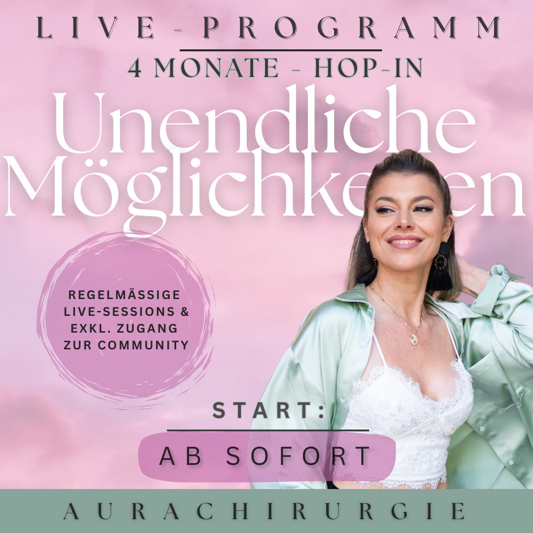 Gruppen-Liveprogramm "Unendliche Möglichkeiten" | 4 Monate | Start: AB SOFORT
