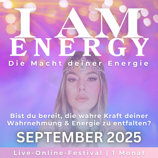Online-Festival "I AM Energy" | 1 Monat | September 2025