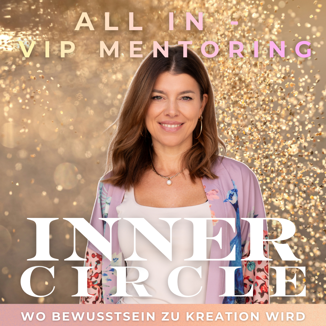 INNER CIRCLE - ALL IN - 1:1 VIP 6 Monate